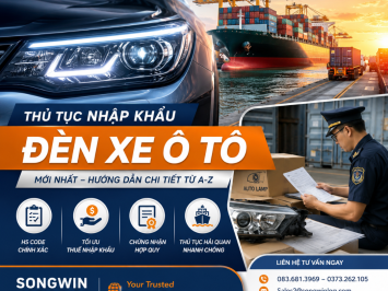THỦ TỤC NHẬP KHẨU ĐÈN XE Ô TÔ MỚI NHẤT – HƯỚNG DẪN CHI TIẾT TỪ A-Z