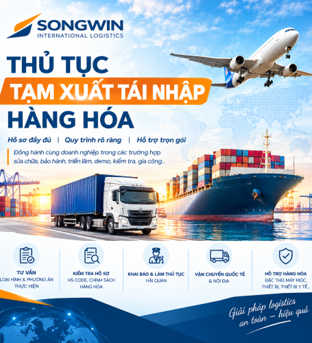 THỦ TỤC TẠM XUẤT TÁI NHẬP HÀNG HÓA: HỒ SƠ, QUY TRÌNH VÀ LƯU Ý QUAN TRỌNG